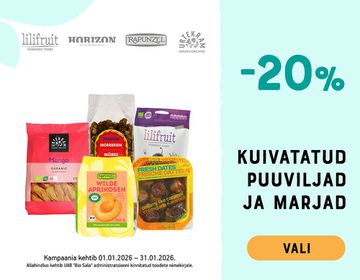 -20% kuivatatud puuviljadele, marjadele ja köögiviljadele | Pakkumine