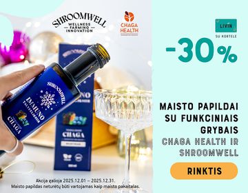 -30% „Chaga Health„ ir „Shroomwell“ produktams | Akcija