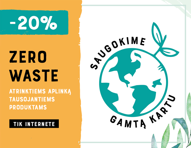 Tik internete -20% aplinką tausojantiems produktams „Zero waste“ | Akcija