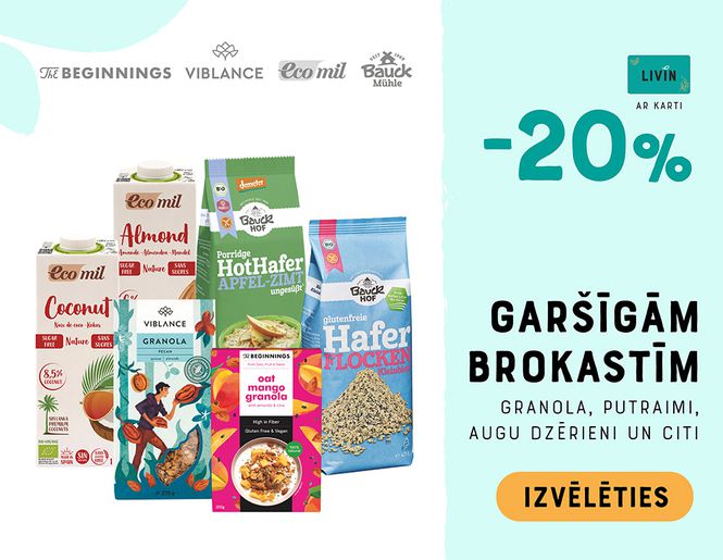 -20% GARDĀM BROKASTĪM granulām, putrām, zāļu dzērieniem | Veicināšana