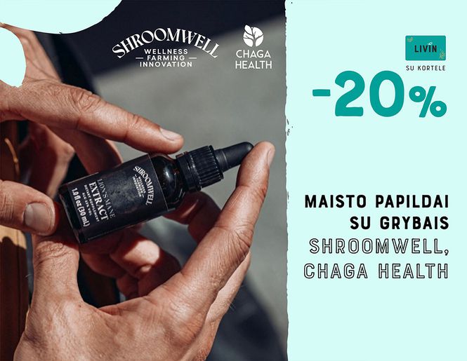 -20% „Chaga Health„ ir „Shroomwell“ produktams | Akcija