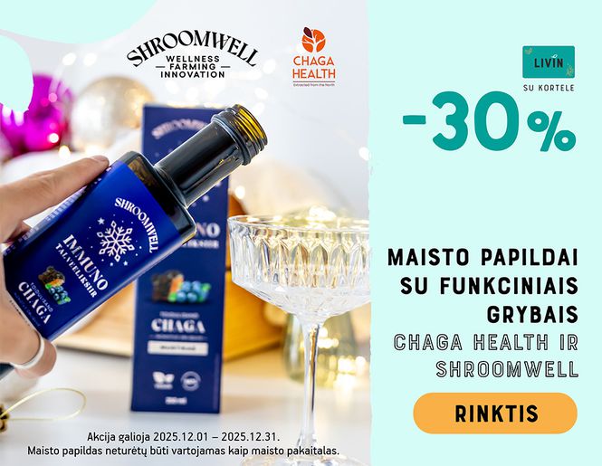 -30% „Chaga Health„ ir „Shroomwell“ produktams | Akcija