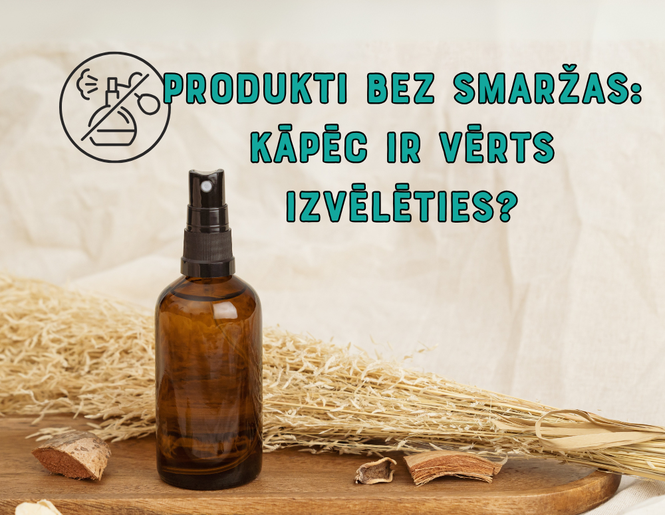 Produkti BEZ SMARŽAS: kāpēc tos ir vērts izvēlēties?